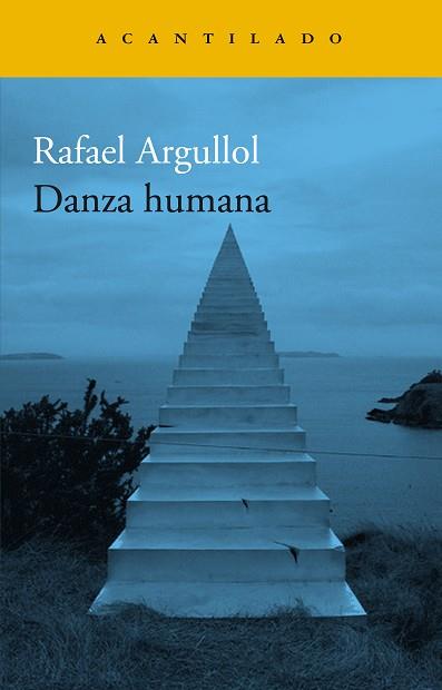Danza humana | 9788419036520 | Rafael Argullol