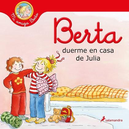 BERTA DUERME EN CASA DE JULIA | 9788418174308 | LIANE SCHNEIDER