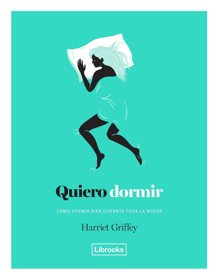 QUIERO DORMIR | 9788494872563 | HARRIET GRIFFEY