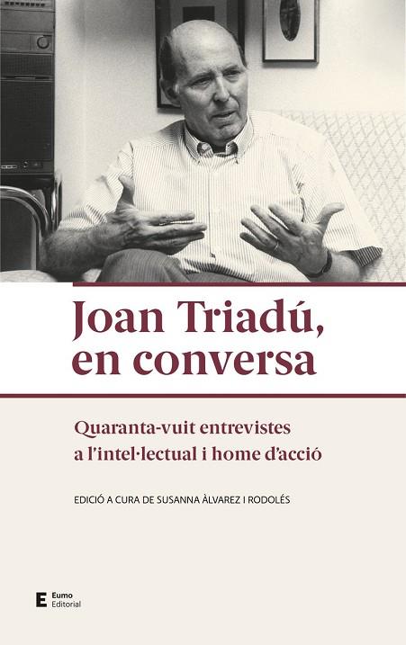 JOAN TRIADÚ EN CONVERSA | 9788497667432 | SUSANNA ÀLVAREZ I RODOLÉS