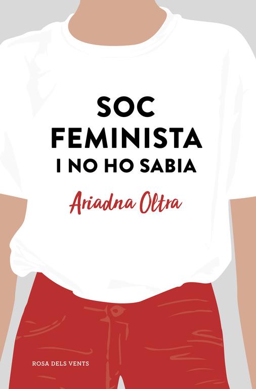 SOC FEMINISTA I NO HO SABIA | 9788417444372 | ARIADNA OLTRA