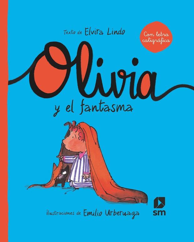 Olivia y el fantasma | 9788413922195 | Elvira Lindo