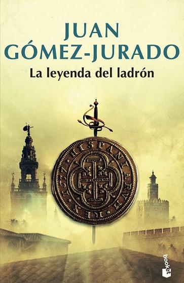 LA LEYENDA DEL LADRON | 9788408195214 | JUAN GOMEZ-JURADO