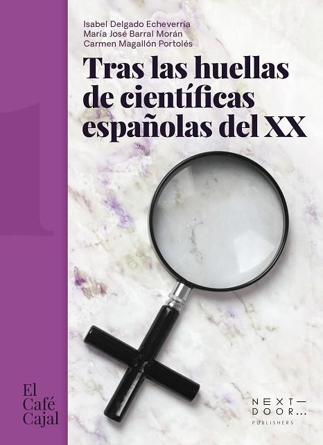 Tras las huellas de científicas españolas del XX | 9788412476705 | VVAA