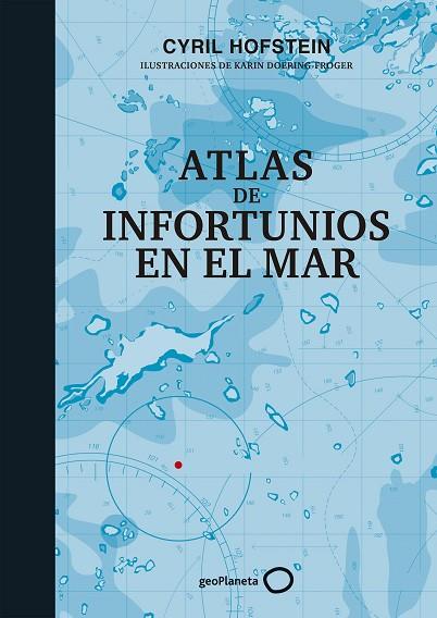 Atlas de infortunios en el mar | 9788408226451 | Cyril Hofstein & Karin Doering-Froger