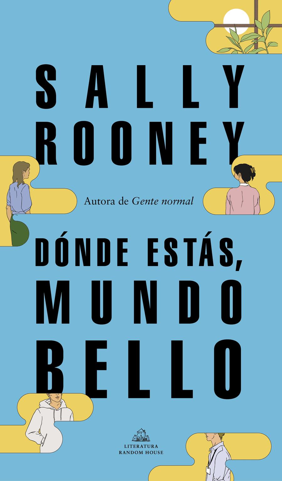 DONDE ESTAS MUNDO BELLO | 9788439739234 | SALLY ROONEY