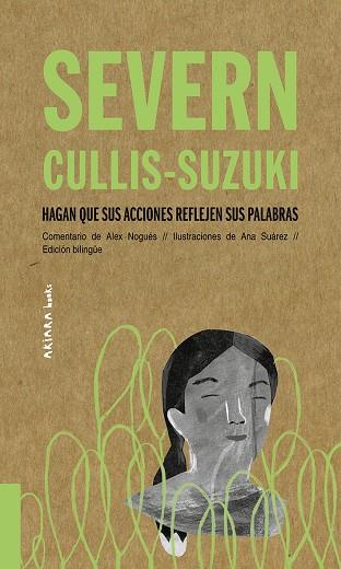 SEVERN CULLIS-SUZUKI HAGAN QUE SUS ACCIONES REFLEJEN SUS PALABRAS | 9788417440527 | ALEX NOGUES & ANA SUAREZ