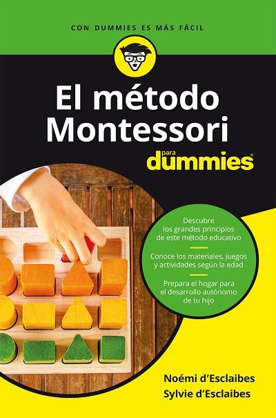 EL METODO MONTESSORI PARA DUMMIES | 9788432905797 | NOEMI & SYLVIE D'ESCLAIBES