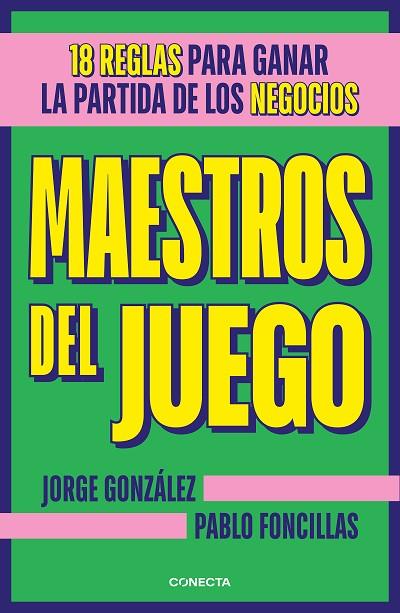 Maestros del juego | 9788417992699 | PABLO FONCILLAS & JORGE GONZALEZ