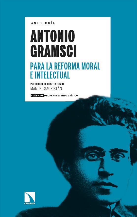 Para la reforma moral e intelectual | 9788413526522 | ANTONIO GRAMSCI
