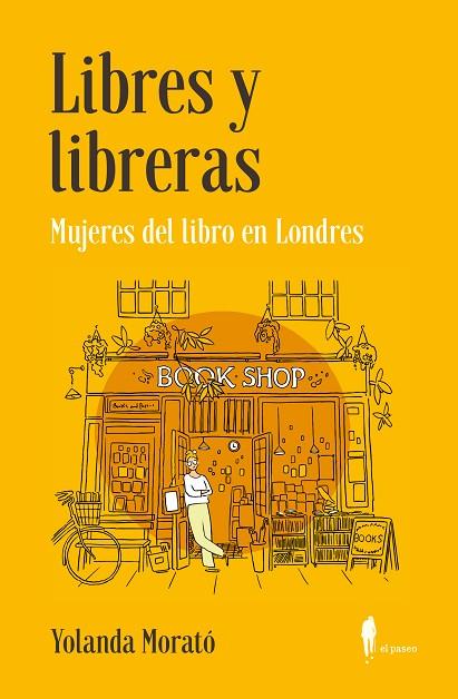Libres y libreras | 9788412407754 | YOLANDA MORATO