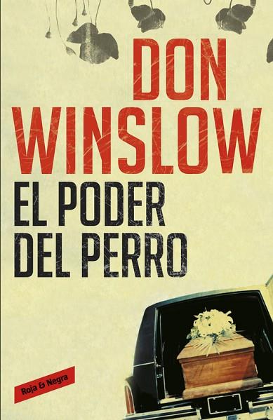 EL PODER DEL PERRO | 9788439723523 | DON WINSLOW