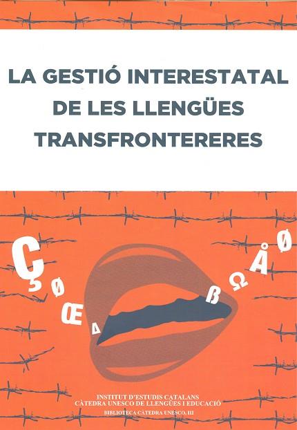 GESTIO INTERESTATAL DE LES LLENGÜES TRANSFRONTERERES | 9788499650739 | ARGENTER, JOAN A