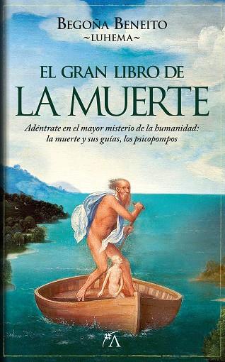 EL GRAN LIBRO DE LA MUERTE | 9788411312967 | BEGOÑA BENEITO LUHEMA
