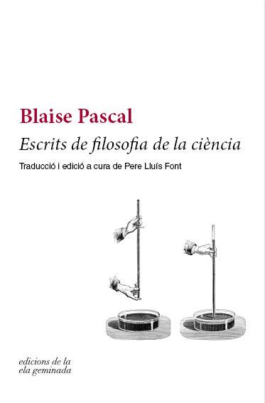 ESCRITS DE FILOSOFIA DE LA CIENCIA | 9788494732201 | PASCAL, Blaise
