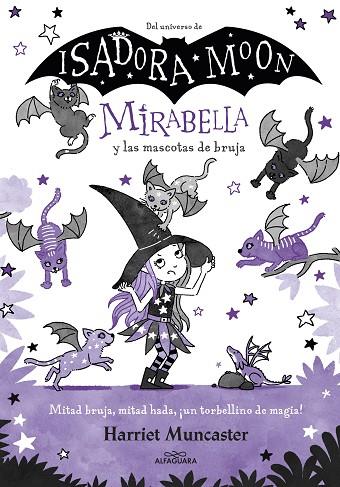 Mirabella y las mascotas de bruja | 9788418915901 | Harriet Muncaster