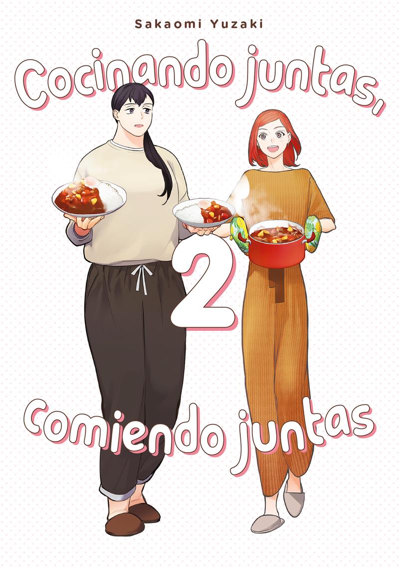 COCINANDO JUNTAS COMIENDO JUNTAS 02 | 9788418739460 | SAKAOMI YUZAKI