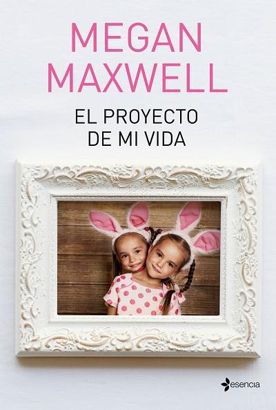 EL PROYECTO DE MI VIDA | 9788408190288 | MEGAN MAXWELL