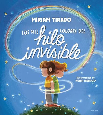Los mil colores del hilo invisible | 9788419910035 | MIRIAM TIRADO
