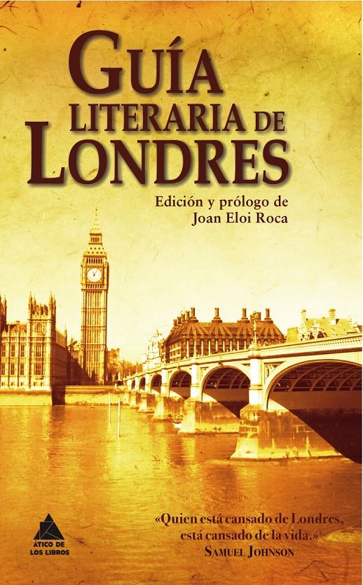 GUIA LITERARIA DE LONDRES | 9788493971922 | JOAN ELOI ROCA