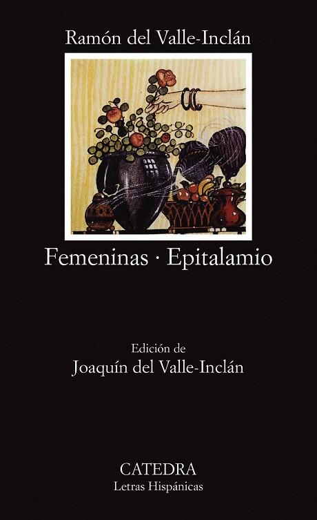 FEMENINAS ; EPITALAMIO | 9788437611211 | VALLE-INCLAN, RAMON DEL