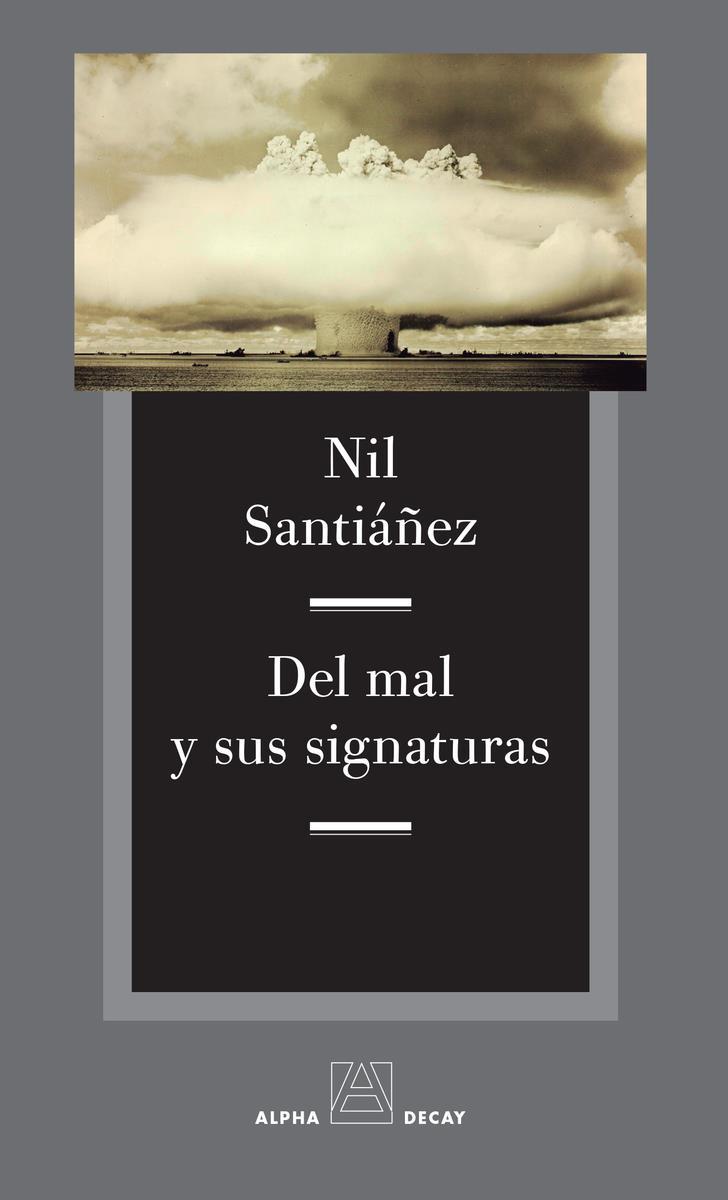 Del mal y sus signaturas | 9788412073898 | NIL SANTIAñEZ