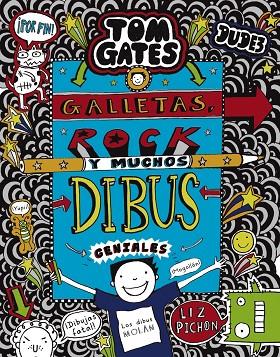 TOM GATES 14 GALLETAS ROCK Y MUCHOS DIBUS GENIALES | 9788469626344 | LIZ PICHON