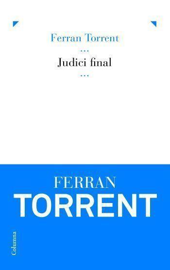 JUDICI FINAL | 9788466407472 | FERRAN TORRENT