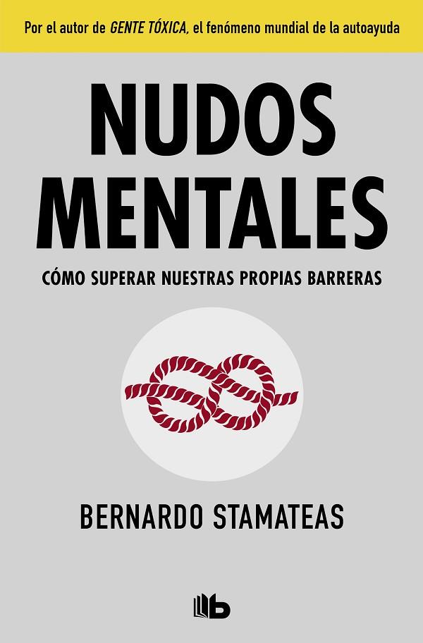 NUDOS MENTALES | 9788490705742 | BERNARDO STAMATEAS