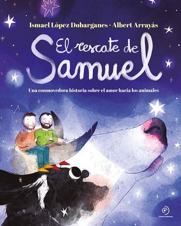 EL RESCATE DE SAMUEL | 9788419004192 | ISMAEL LÓPEZ DOBARGANES & ALBERT ARRAYAS