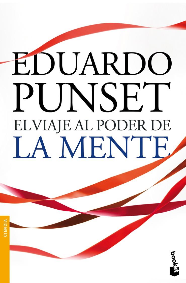 VIAJE AL PODER DE LA MENTE | 9788423344253 | EDUARDO PUNSET