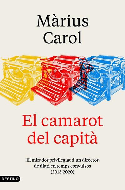 EL CAMAROT DEL CAPITÀ | 9788497103190 | MARIUS CAROL