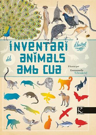 INVENTARI IL·LUSTRAT DELS ANIMALS AMB CUA | 9788415250777 | VIRGINIE ALADJIDI & EMMANUELLE TCHOUKRIE
