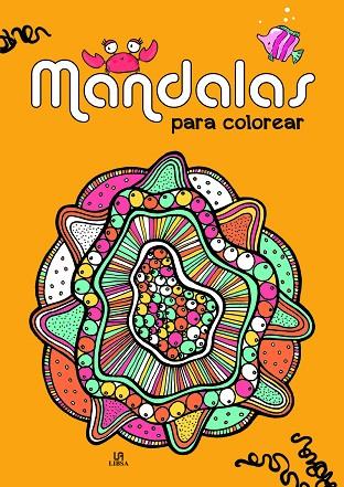 MANDALAS PARA COLOREAR | 9788466240468 | EQUIPO EDITORIAL
