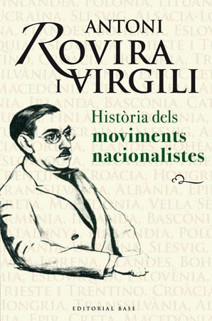 HISTORIA DELS MOVIMENTS NACIONALISTES | 9788485031917 | ANTONI ROVIRA I VIRGILI