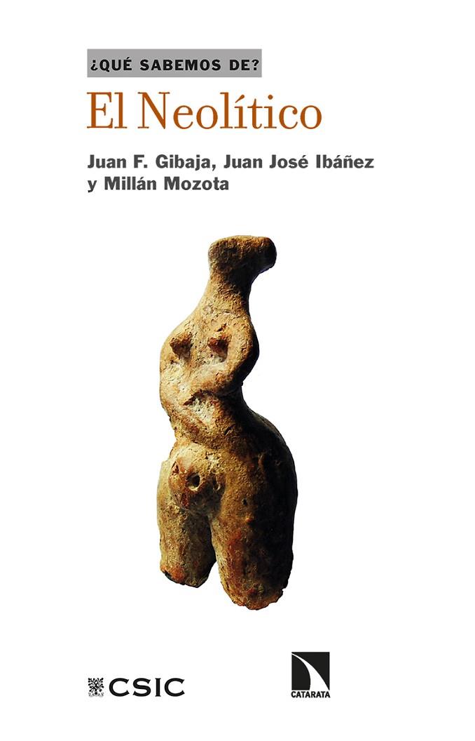 El Neolítico | 9788413523200 | GIBAJA BAO & IBAÑEZ