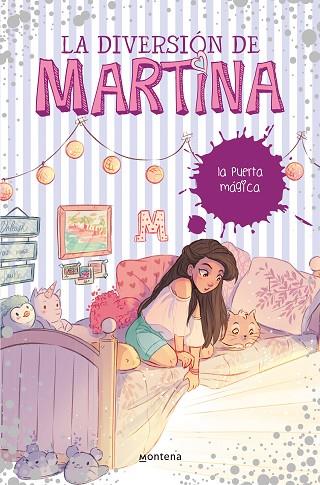 LA DIVERSION DE MARTINA 03 LA PUERTA MAGICA | 9788490439500 | MARTINA D'ANTIOCHIA & LAIA LOPEZ