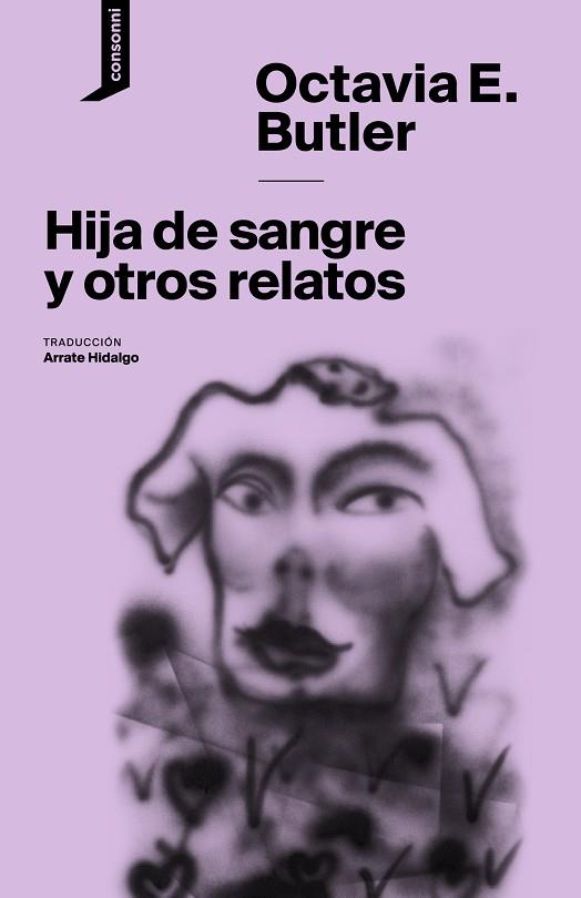 HIJA DE SANGRE Y OTROS RELATOS | 9788416205516 | OCTAVIA E. BUTLER