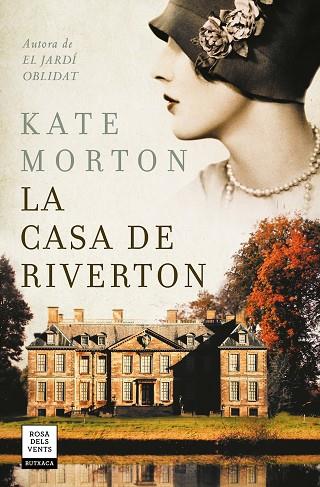 LA CASA DE RIVERTON | 9788417627379 | KATE MORTON
