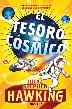 EL TESORO COSMICO | 9788499890401 | LUCY HAWKING & STEPHEN HAWKING