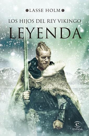 Los hijos del rey vikingo Leyenda | 9788467060232 | Lasse Holm