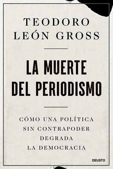 La muerte del periodismo | 9788423436958 | Teodoro Leon Gross