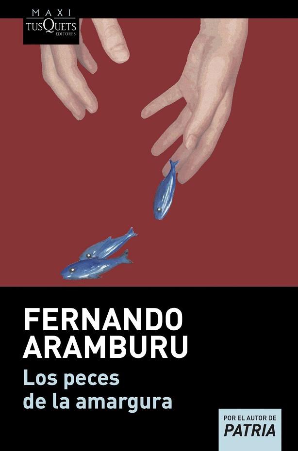 Los peces de la amargura | 9788483835463 | Fernando Aramburu