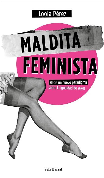 MALDITA FEMINISTA | 9788432236358 | LOOLA PEREZ