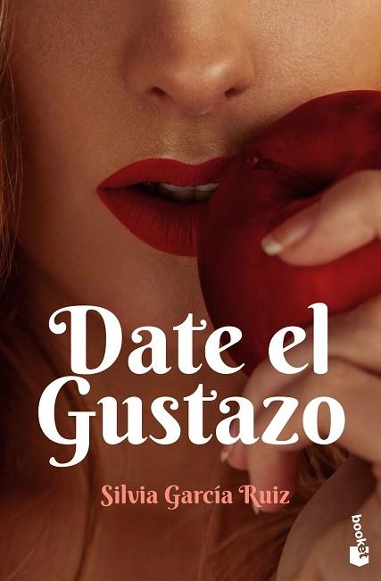 Date el Gustazo | 9788408238102 | Silvia García Ruiz