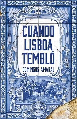 CUANDO LISBOA TEMBLO | 9788425358357 | DOMINGOS AMARAL