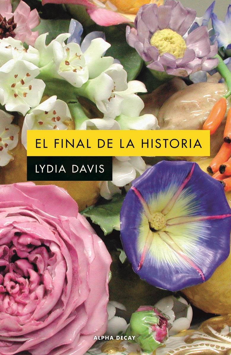 El final de la historia | 9788412577761 | LYDIA DAVIS