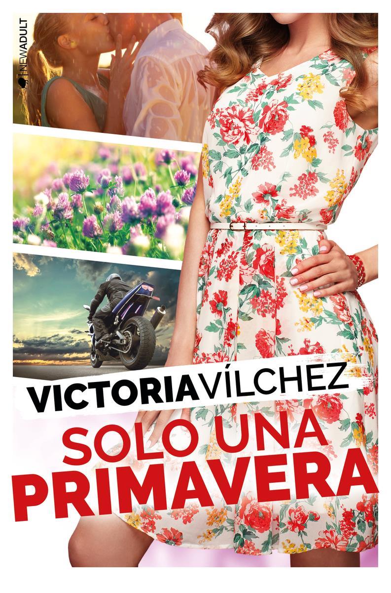 SOLO UNA PRIMAVERA | 9788417361921 | VICTORIA VILCHEZ