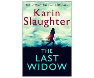 THE LAST WIDOW | 9780008303433 | KARIN SLAUGHTER