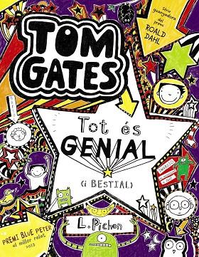 TOM GATES 05 TOT ES GENIAL I BESTIAL | 9788499064918 | LIZ PICHON
